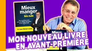 📖Comment Mieux Manger Pour les Nuls👎  Dr JeanMichel Cohen [upl. by Eceinehs]