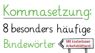 Kommasetzung  8 besonders häufige Bindewörter Konjunktionen [upl. by Aliak839]