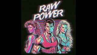 RAW POWER  NOVEMBER 22 [upl. by Clem]