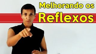 Como Melhorar os Reflexos [upl. by Oshinski]