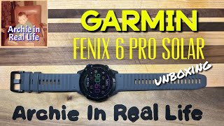 Garmin Fenix 6 Pro Solar Unboxing amp First Impressions 2023 [upl. by Lesnah]