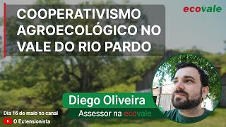 Cooperativismo Agroecológico no Vale do Rio Pardo [upl. by Mast77]