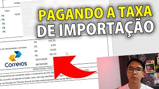 COMO PAGAR A TAXA DE IMPORTAÇÃO DOS CORREIOS  ENCOMENDA TAXADA PELA ALFÂNDEGA VEJA COMO PAGAR [upl. by Lonnie]