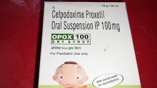 Opox 100 Dry syrup 👈 Uses in hindi ओपोक्स १०० ड्राय सिरप [upl. by Sharl836]