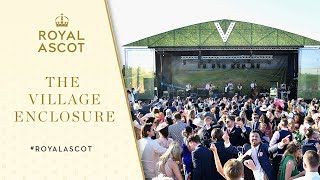 The Village Enclosure  Royal Ascot 2019 [upl. by Karoly121]