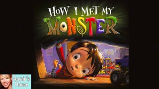 📚 Kids Book Read Aloud HOW I MET MY MONSTER by Amanda Noll and Howard McWilliam [upl. by Bridwell502]