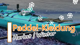 Meine Paddelbekleidung  Herbst und Winter [upl. by Yrotciv]