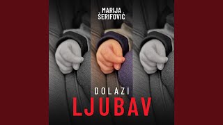 Dolazi Ljubav [upl. by Nivets]