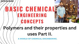 Polymer and their properties amp uses Part II  Polyethylene Polypropylene polystyrene PVC amp Nylon [upl. by Yve993]