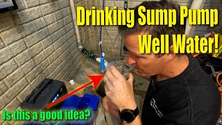 DIY Filtered water pump for your Sump Pump Well Drinkable sump well water when SHTF [upl. by Litt907]