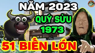 Tử Vi Tuổi Quý Sửu 1973 Năm 2023 THẦN TÀI Nghênh Đón TIỀN BẠC Nhét Nứt Két  LPTV [upl. by Rachael248]