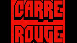 Carré rouge  Dangereux Quelques années dabsence [upl. by Soalokin]