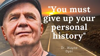 Dr Wayne Dyers Life Advice Moving Forward amp Letting GO  Dont Miss This one [upl. by Asela]