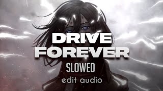 Sergio Valentino  Drive Forever  Slowed edit audio  Sigma Rule Song  Dope Sounds [upl. by Nerrual]