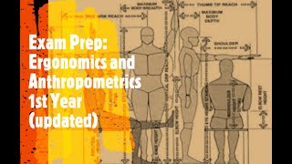 Exam Prep Ergonomics and Anthropometrics 1st year updated [upl. by Tally200]