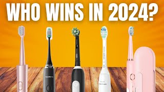 The 5 Best Electric Toothbrush in 2024 which one is winner [upl. by Ruomyes490]