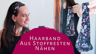 Einfaches Haarband für Anfänger nähen schnelle Stirnband Nähidee für Stoffreste [upl. by Juliana]