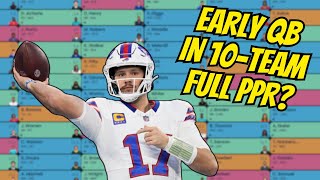 When To Take A QB In 10 Team Full PPR [upl. by Zack992]