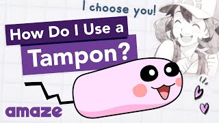 How Do I Use A Tampon AskAMAZE [upl. by Brazee]