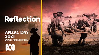 Reflection – Lest We Forget  Anzac Day 2021  ABC Australia [upl. by Atrahc]