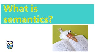 What is semantics [upl. by Bearnard]