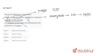 Read the following statements i Usually proteins are oxidised to release energy inside the cell [upl. by Jacquelyn]