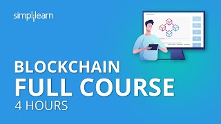 Blockchain Full Course  4 Hours  Blockchain Tutorial Blockchain Technology Explained Simplilearn [upl. by Melise761]