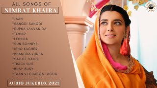 Nimrat Khaira All Songs Chapter  2  Audio Jukebox 2021  MasterpieceAMan [upl. by Anitselec]