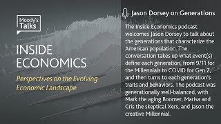 Inside Economics Podcast 169  Jason Dorsey on Generations [upl. by Rector962]