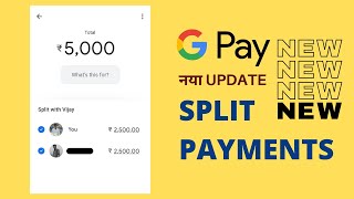 Split Bills in Google Pay  Google Pay Payment Split New Update 2022 [upl. by Abroms655]