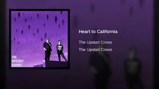 The Upstart Crows  Heart to California [upl. by Llevron235]