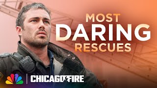 Firehouse 51 Risk Their Lives In Most Daring Rescues  Chicago Fire  NBC [upl. by Edina]