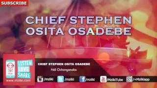 Ndi Ochongonoko  Chief Stephen Osita Osadebe  Official Audio [upl. by Anitaf]