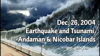 Tsunami Dec 26 2004 in Andaman and Nicobar Islands  Tragedy Remembered and Explained tsunami [upl. by Ahsekel]