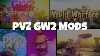 My Favourite PVZ GW2 Mods [upl. by Jadwiga]