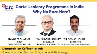 Competition Kaffeeklatsch on Cartel Leniency Programme in India—Why No Race Here [upl. by Onaimad]