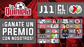 La Quiniela de la Liga MX  Jornada 11 del CLAUSURA 2024 [upl. by Ligriv]