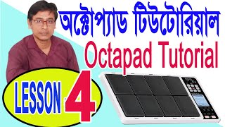 Octapad tutorial  octapad LESSON 4 in bengali  বাংলা  Octapad class  penta music bhupati mandal [upl. by Enilraep]