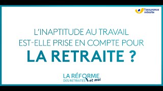 Réforme des retraites  l’inaptitude au travail [upl. by Adrial]