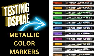 Testing Dspiae Metallic Color Markers  Great Colors [upl. by Ahsimin]