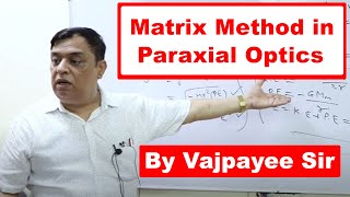 Matrix Method in Paraxial Optics [upl. by Peppy]