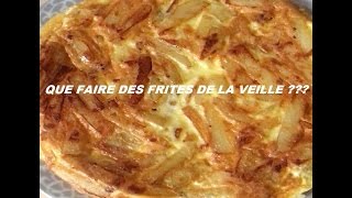 Que faire des frites de la veille FACILE Une FriteOmelette [upl. by Stan]