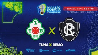 AO VIVO  Tuna x Remo  Semifinal  Parazão Banpará 2024 [upl. by Anitsuj]