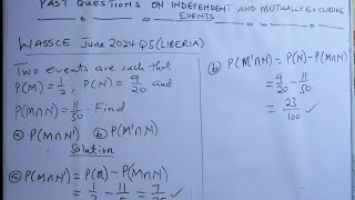 E Maths Past Questions on Independent and Mutually Exclusive events [upl. by Yldarb]