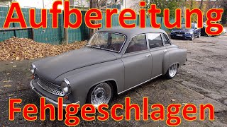 19 Polieraktion abgebrochen  Wartburg 312 Projekt [upl. by Tireb]