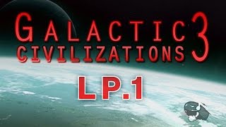 FR GALACTIC CIVILIZATIONS 3  LETS PLAY 1  Découverte [upl. by Grange88]