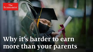 Why its harder to earn more than your parents [upl. by Maryn]