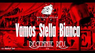 Brigade Rouge  Vamos Stella Bianca [upl. by Nil]