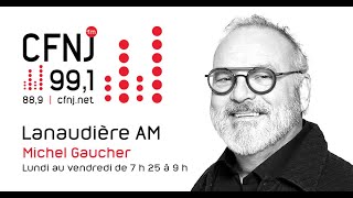 Lanaudière AM avec Michel Gaucher Mercredi 13 novembre 2024 [upl. by Lled]