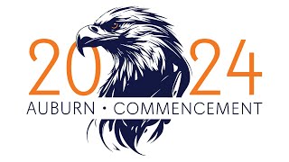 Auburn University Spring 2024 Commencement  Saturday May 4rd 800 am Ceremony [upl. by Jacqueline]